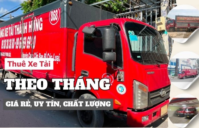 Dịch vụ thuê xe tải theo tháng uy tín