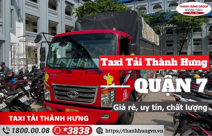 Taxi Tải Thành Hưng Quận 7 chở hàng, chuyển nhà giá rẻ